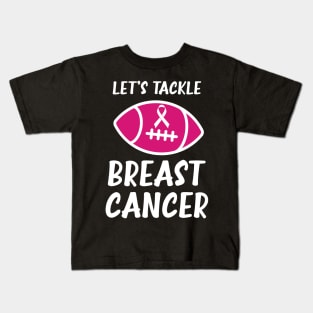 Let's Tackle Breast Cancer Football Pink Awareness Kids T-Shirt